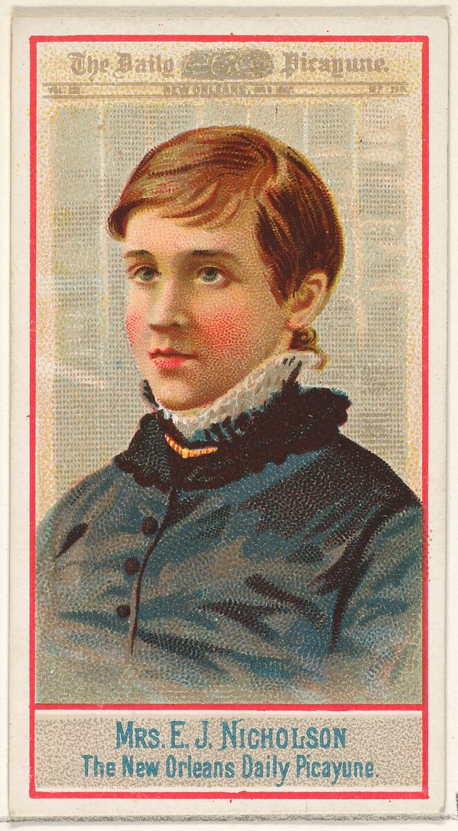 Mrs. E.J. Nicholson, The New Orleans Daily Picayune, from the American Editors series (N1) for Allen & Ginter Cigarettes Brands, Issued by Allen &amp; Ginter (American, Richmond, Virginia), Commercial color lithograph 