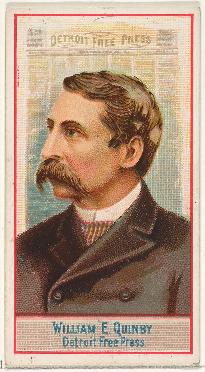 William E. Quinby, Detroit Free Press, from the American Editors series (N1) for Allen & Ginter Cigarettes Brands, Issued by Allen &amp; Ginter (American, Richmond, Virginia), Commercial color lithograph 