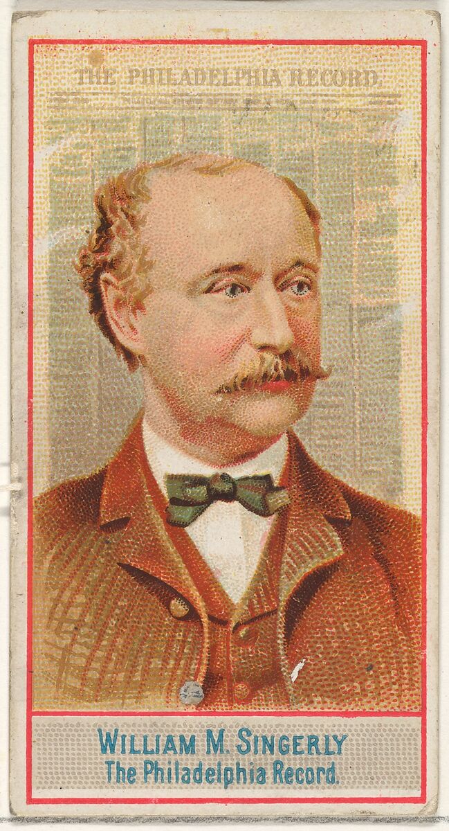 William M. Singerly, The Philadelphia Record, from the American Editors series (N1) for Allen & Ginter Cigarettes Brands, Issued by Allen &amp; Ginter (American, Richmond, Virginia), Commercial color lithograph 