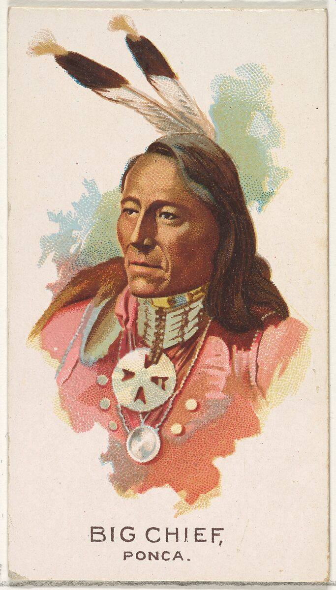 Big Chief, Ponca, from the American Indian Chiefs series (N2) for Allen & Ginter Cigarettes Brands, Issued by Allen &amp; Ginter (American, Richmond, Virginia), Commercial color lithograph 