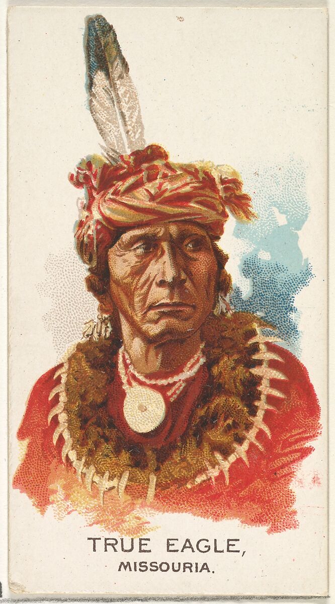 True Eagle, Missouria, from the American Indian Chiefs series (N2) for Allen & Ginter Cigarettes Brands, Issued by Allen &amp; Ginter (American, Richmond, Virginia), Commercial color lithograph 