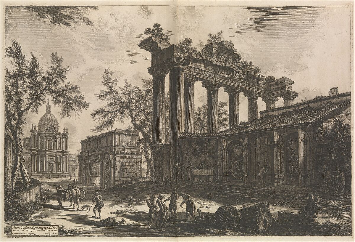 Another view of the remains of the Pronaos of the Temple of Concord (The Temple of Saturn with Arch of Septimius Severus in left background), from "Vedute di Roma" (Views of Rome), part I, Giovanni Battista Piranesi (Italian, Mogliano Veneto 1720–1778 Rome), Etching; first state of three (Hind) 