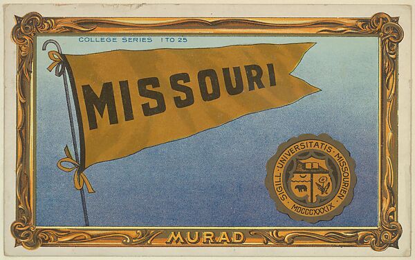 University of Missouri, version one, part of the College Series cabinet cards (T6), Murad Cigarettes, Chromolithograph with hand-coloring 