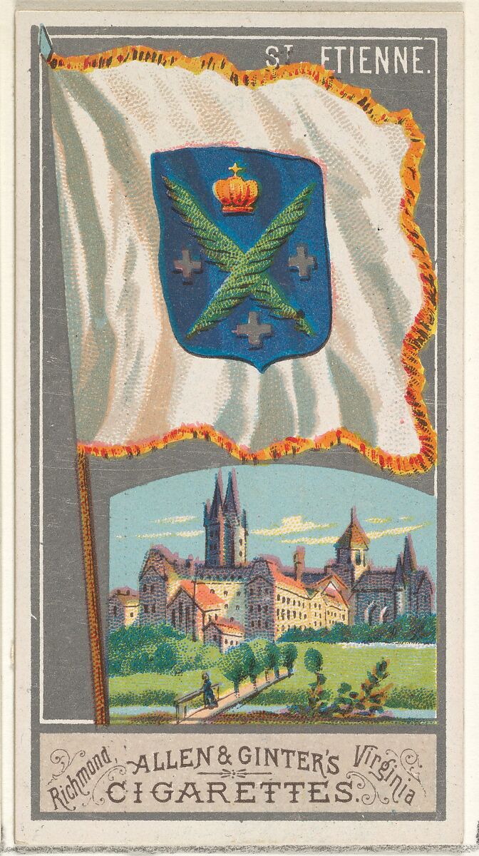 St. Etienne, from the City Flags series (N6) for Allen & Ginter Cigarettes Brands, Issued by Allen &amp; Ginter (American, Richmond, Virginia), Commercial color lithograph 
