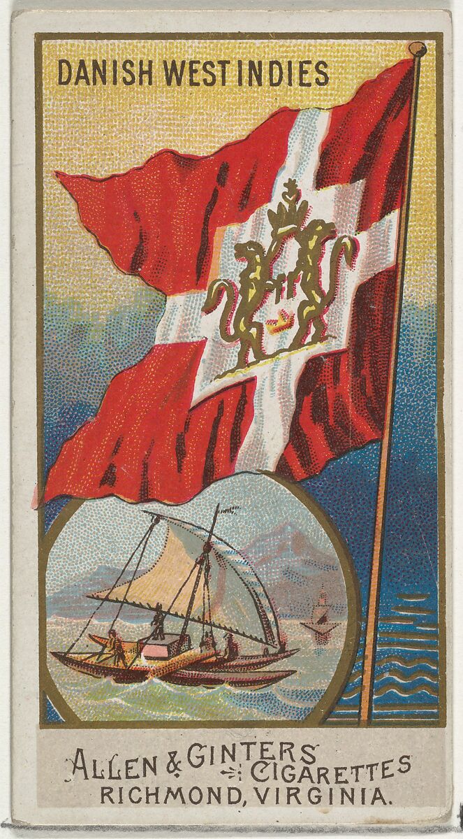 Danish West Indies, from Flags of All Nations, Series 2 (N10) for Allen & Ginter Cigarettes Brands, Issued by Allen &amp; Ginter (American, Richmond, Virginia), Commercial color lithograph 