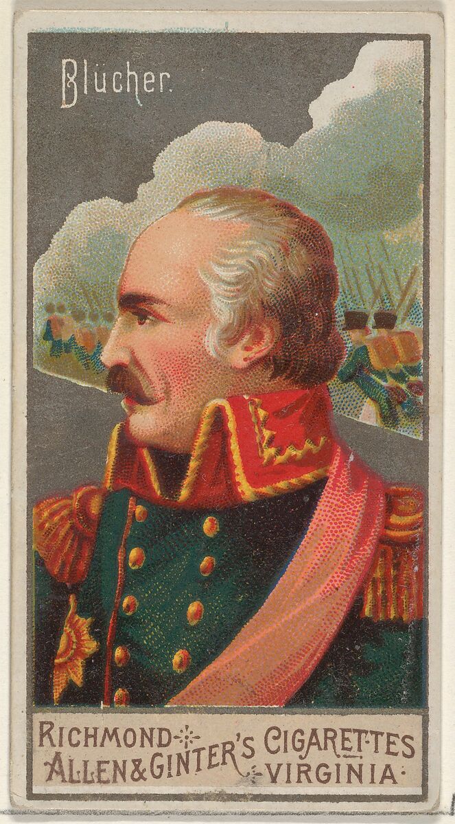 Gebhard Leberecht von Blücher, from the Great Generals series (N15) for Allen & Ginter Cigarettes Brands, Allen &amp; Ginter (American, Richmond, Virginia), Commercial color lithograph 