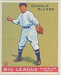 Oswald Bluege, Washington Senators, from the Goudey Gum Company's Big League Chewing Gum series (R319), Goudey Gum Company  American, Commercial lithograph