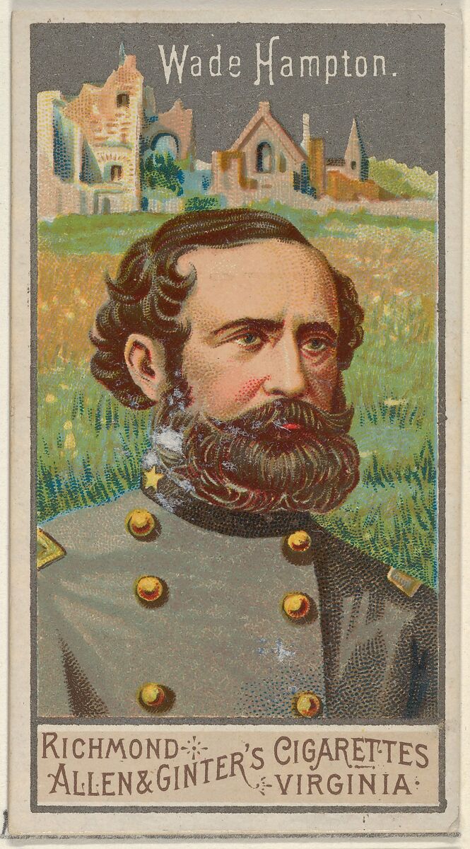 Wade Hampton, from the Great Generals series (N15) for Allen & Ginter Cigarettes Brands, Allen &amp; Ginter (American, Richmond, Virginia), Commercial color lithograph 