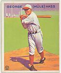 George (Mule) Hass, Chicago White Sox, from the Goudey Gum Company's Big League Chewing Gum series (R319), Goudey Gum Company, Commercial lithograph