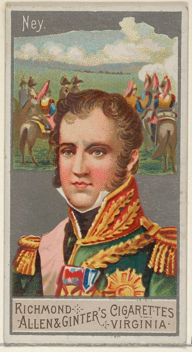 Michel Ney, from the Great Generals series (N15) for Allen & Ginter Cigarettes Brands, Allen &amp; Ginter (American, Richmond, Virginia), Commercial color lithograph 