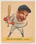 Joe Di Maggio, New York Yankees, from the Heads-Up series (R323) issued by the Goudey Gum Company, Issued by the Goudey Gum Company, Commercial color lithograph