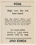 Paul Waner; verso: Foul/Force Out, Goudey Gum Company  American, Commercial lithograph