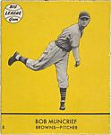 Bob Muncrief, Browns, Pitcher (Card #8, Yellow), Goudey Gum Company  American, Commercial color lithograph