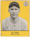 Jim Tobin, Bees, Pitcher (Card #30, Yellow) from Goudey (R324) series