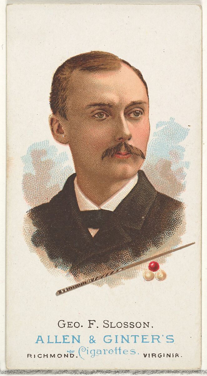 George F. Slosson, Billiard Player, from World's Champions, Series 1 (N28) for Allen & Ginter Cigarettes, Allen &amp; Ginter (American, Richmond, Virginia), Commercial color lithograph 