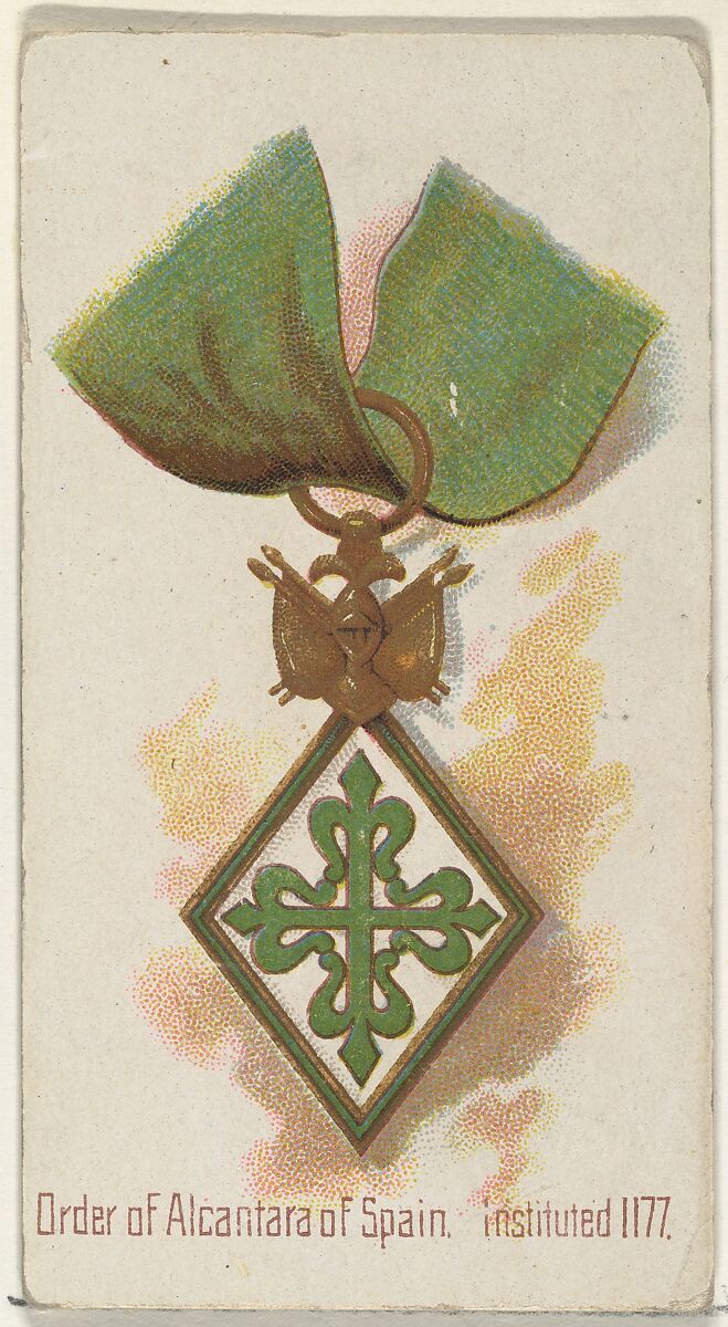Order of Alcantara of Spain, Instituted 1177, from the World's Decorations series (N30) for Allen & Ginter Cigarettes, Allen &amp; Ginter (American, Richmond, Virginia), Commercial color lithograph 