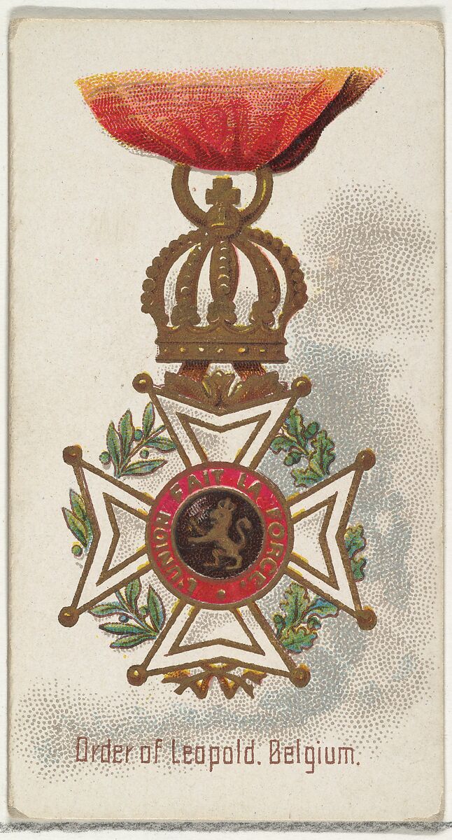 Order of Leopold, Belgium, from the World's Decorations series (N30) for Allen & Ginter Cigarettes, Allen &amp; Ginter (American, Richmond, Virginia), Commercial color lithograph 