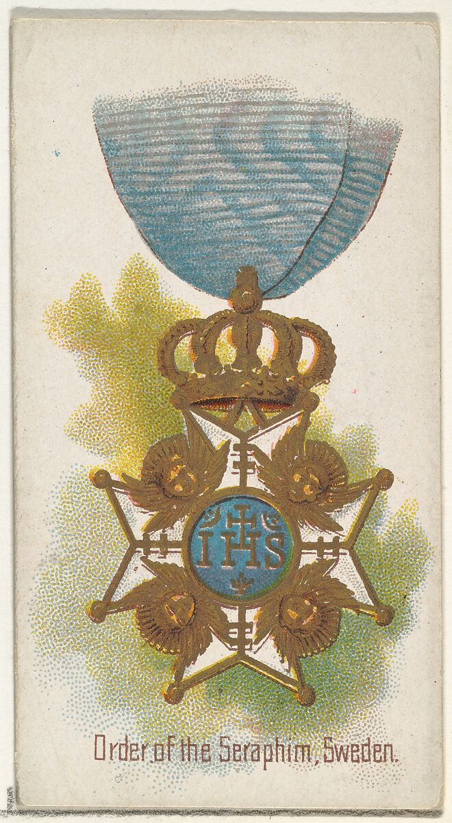 Order of the Seraphim, Sweden, from the World's Decorations series (N30) for Allen & Ginter Cigarettes, Allen &amp; Ginter (American, Richmond, Virginia), Commercial color lithograph 
