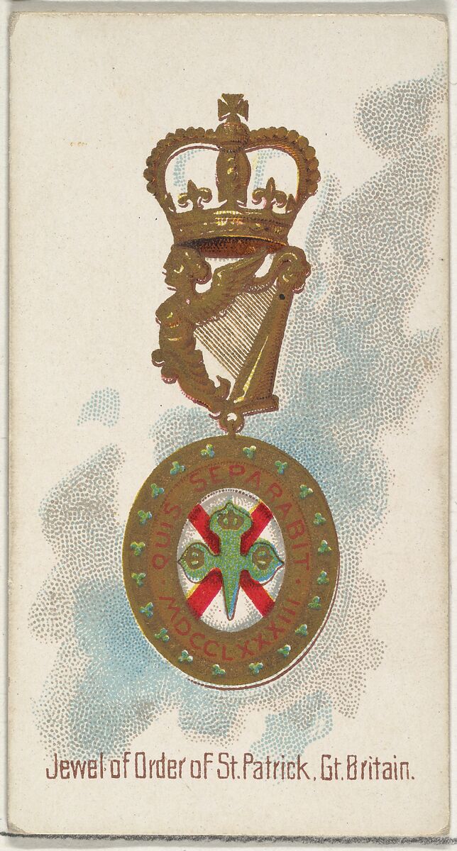 Jewel of the Order of St. Patrick, Great Britain, from the World's Decorations series (N30) for Allen & Ginter Cigarettes, Allen &amp; Ginter (American, Richmond, Virginia), Commercial color lithograph 
