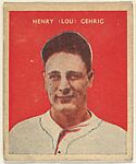 Henry (Lou) Gehrig, First Baseman, New York, A.L., United States Caramel Company, Boston, Massachusettes, Commercial color lithograph 