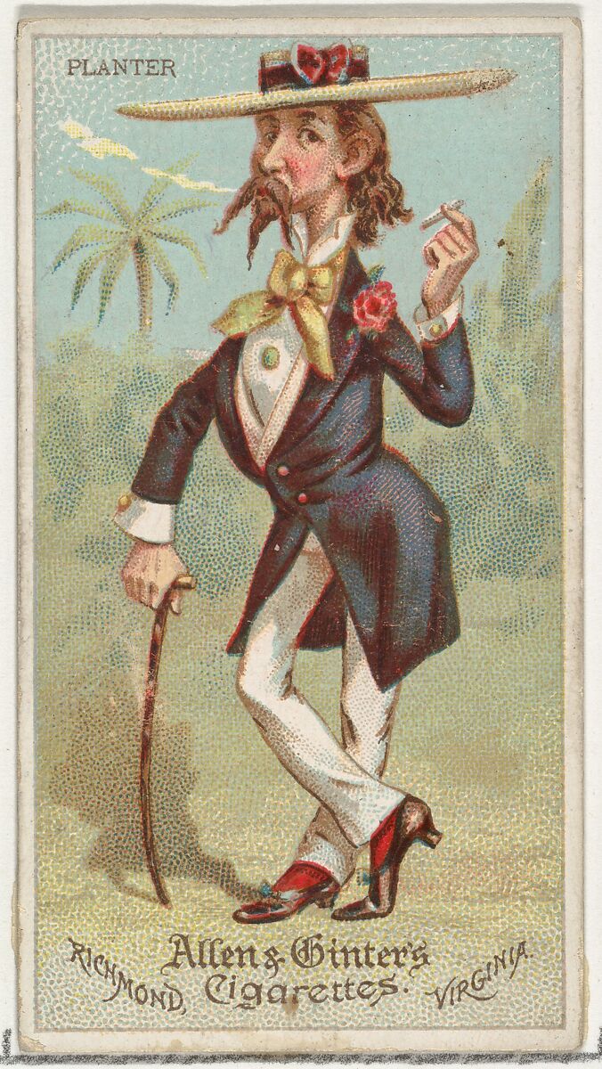 Planter, from World's Dudes series (N31) for Allen & Ginter Cigarettes, Allen &amp; Ginter (American, Richmond, Virginia), Commercial color lithograph 