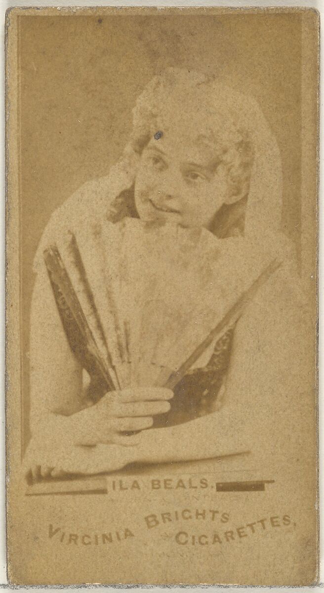 Ila Beals, from the Actors and Actresses series (N45, Type 1) for Virginia Brights Cigarettes, Issued by Allen &amp; Ginter (American, Richmond, Virginia), Albumen photograph 