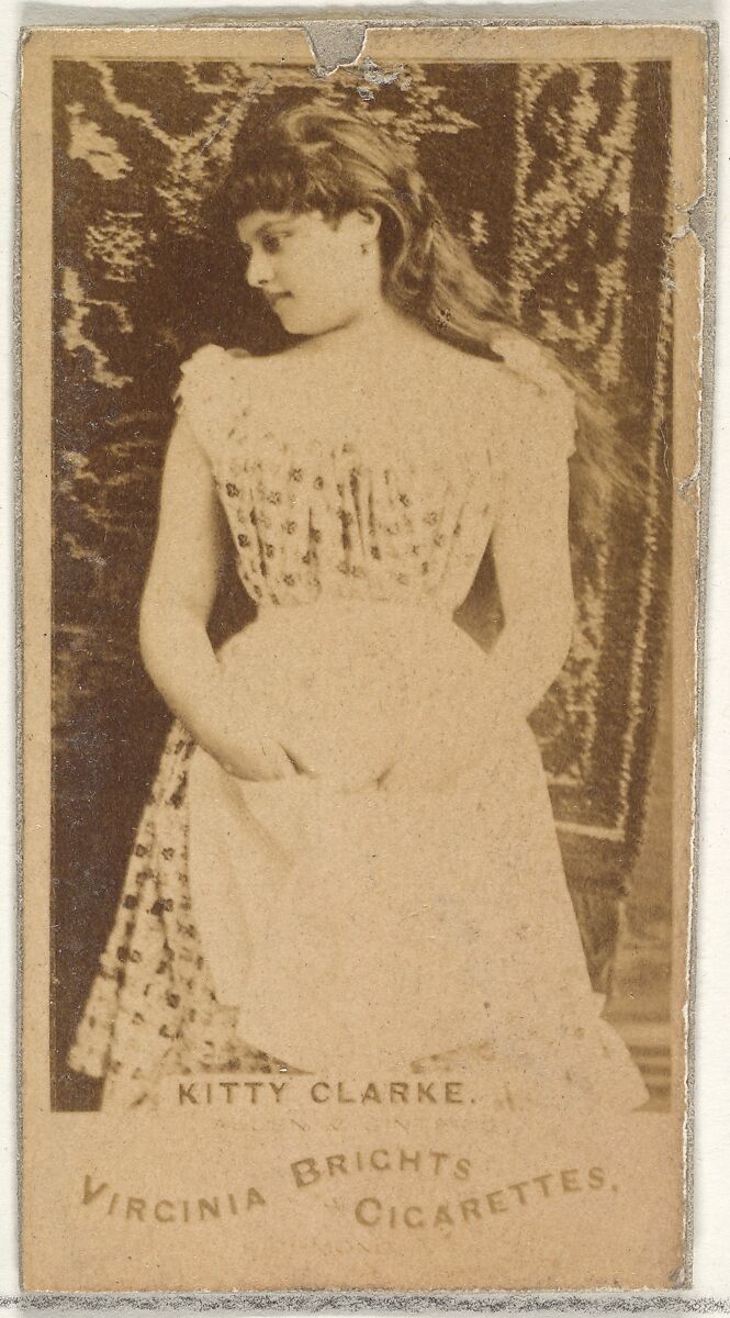 Kitty Clarke, from the Actors and Actresses series (N45, Type 1) for Virginia Brights Cigarettes, Issued by Allen &amp; Ginter (American, Richmond, Virginia), Albumen photograph 