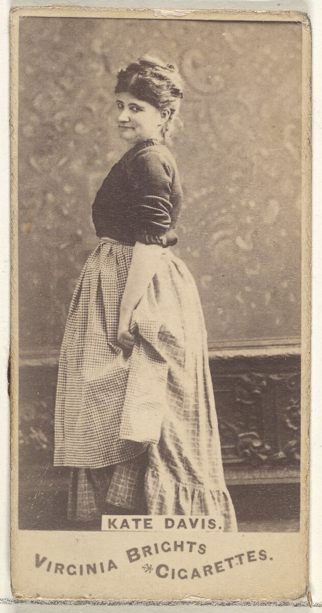 Kate Davis, from the Actors and Actresses series (N45, Type 1) for Virginia Brights Cigarettes, Issued by Allen &amp; Ginter (American, Richmond, Virginia), Albumen photograph 