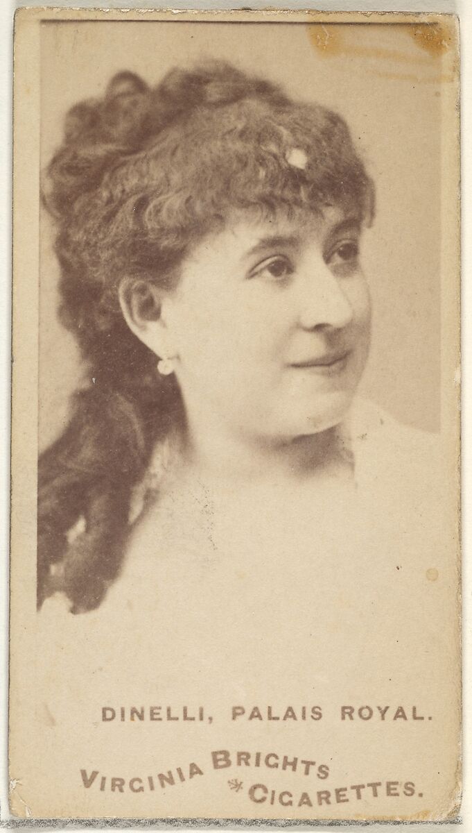Dinelli, Palais Royal, from the Actors and Actresses series (N45, Type 1) for Virginia Brights Cigarettes, Issued by Allen &amp; Ginter (American, Richmond, Virginia), Albumen photograph 
