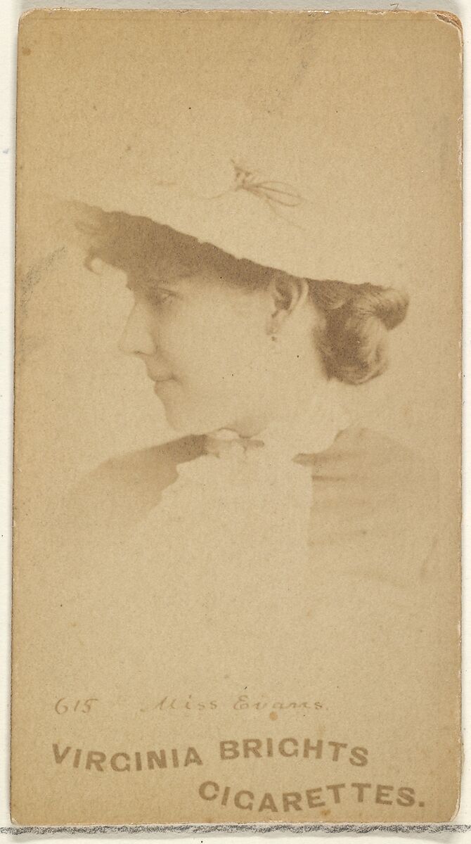 Card 615, Miss Evans, from the Actors and Actresses series (N45, Type 1) for Virginia Brights Cigarettes, Issued by Allen &amp; Ginter (American, Richmond, Virginia), Albumen photograph 