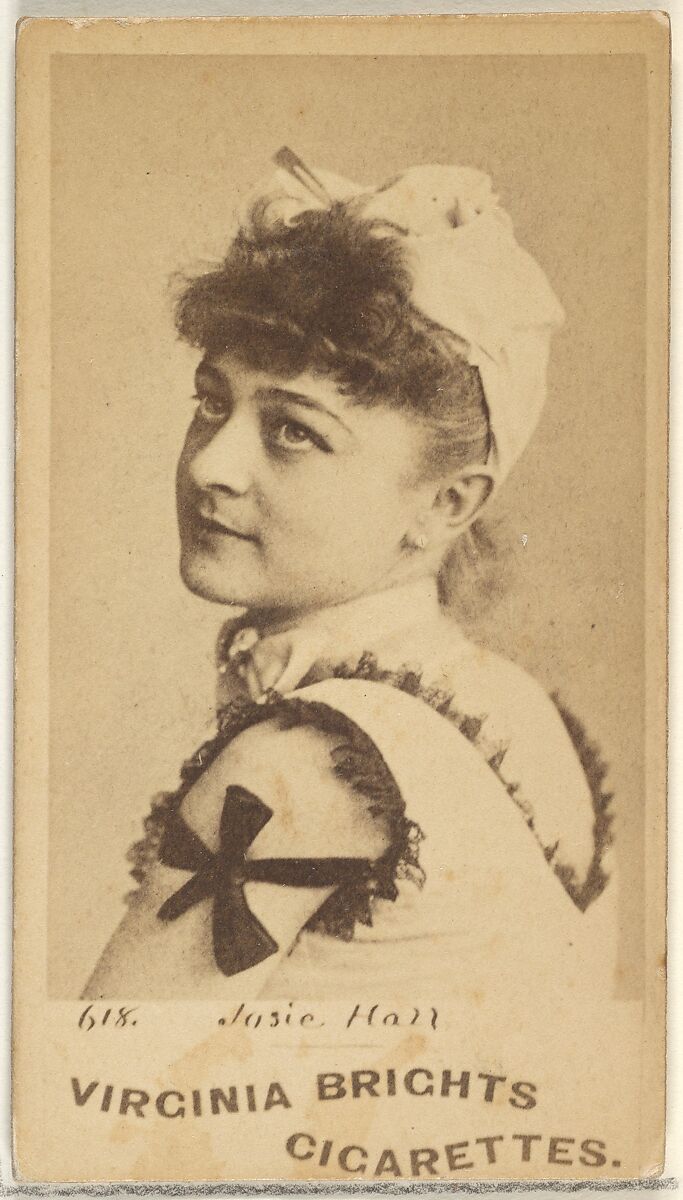 Card 618, Josie Hall, from the Actors and Actresses series (N45, Type 1) for Virginia Brights Cigarettes, Issued by Allen &amp; Ginter (American, Richmond, Virginia), Albumen photograph 