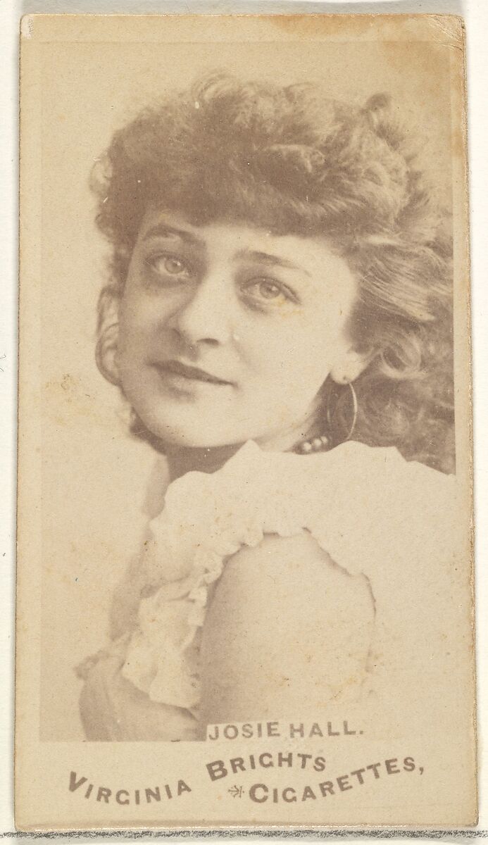 Josie Hall, from the Actors and Actresses series (N45, Type 1) for Virginia Brights Cigarettes, Issued by Allen &amp; Ginter (American, Richmond, Virginia), Albumen photograph 