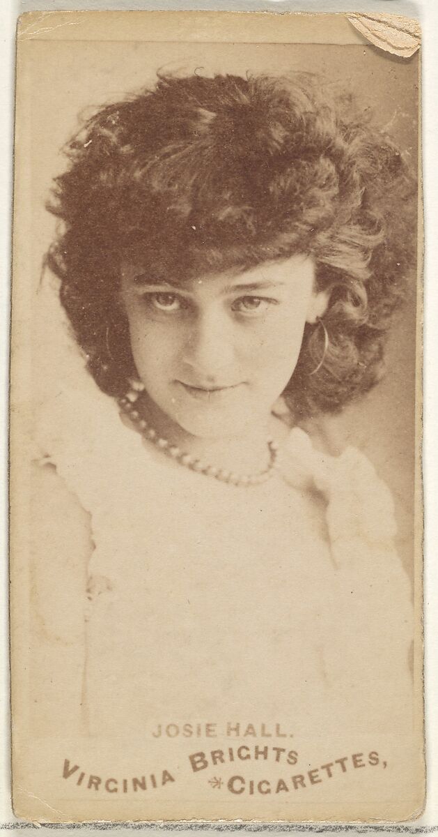 Josie Hall, from the Actors and Actresses series (N45, Type 1) for Virginia Brights Cigarettes, Issued by Allen &amp; Ginter (American, Richmond, Virginia), Albumen photograph 