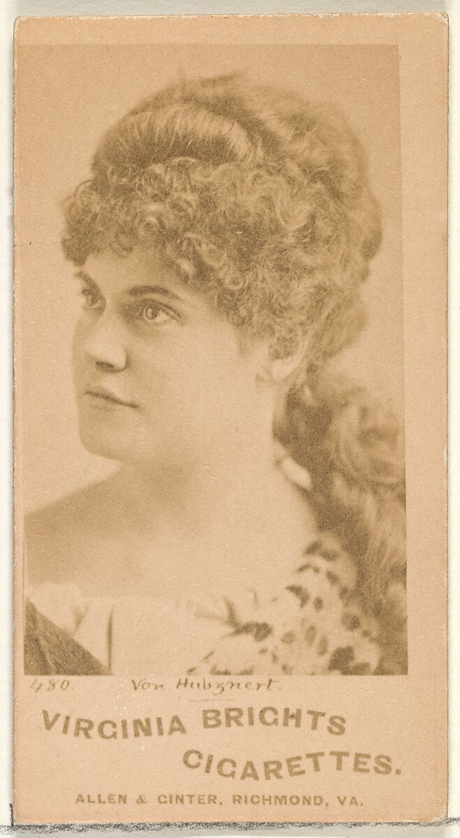 Card 480, Von Hubgnert, from the Actors and Actresses series (N45, Type 1) for Virginia Brights Cigarettes, Issued by Allen &amp; Ginter (American, Richmond, Virginia), Albumen photograph 