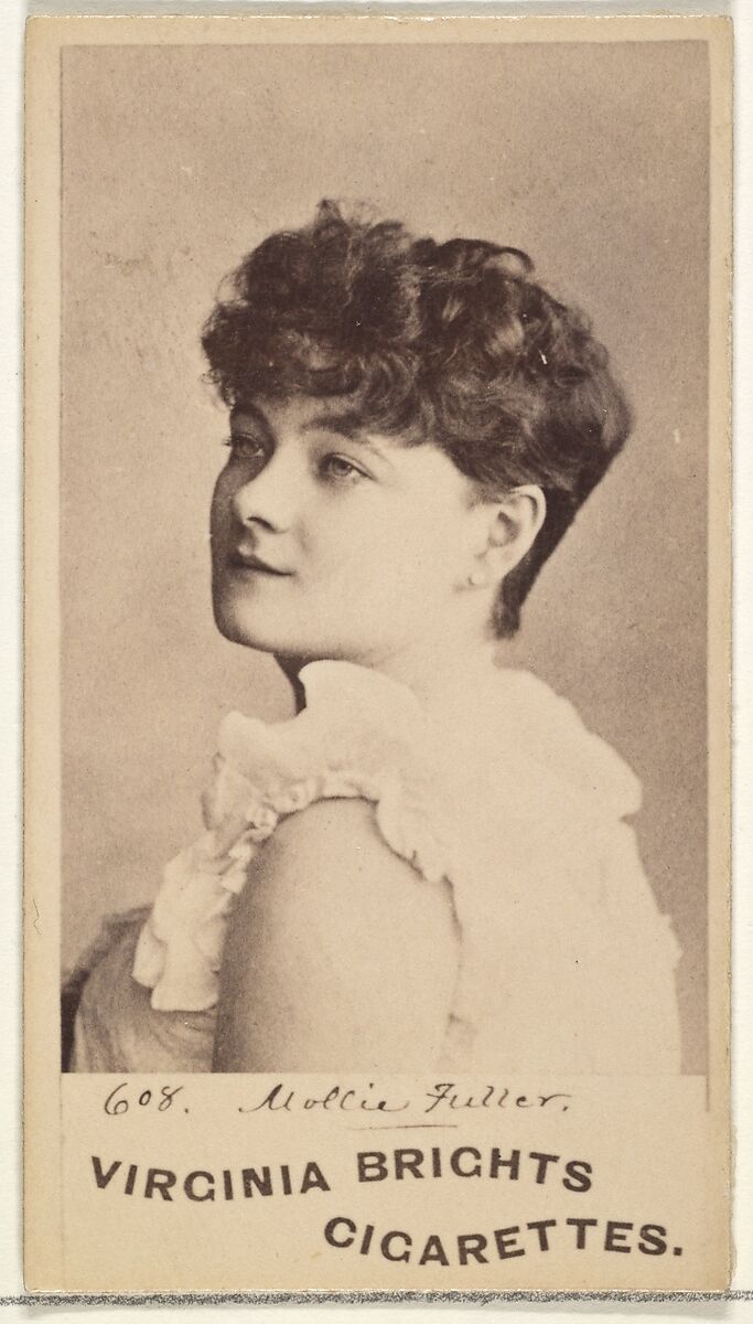 Card 608, Mollie Fuller, from the Actors and Actresses series (N45, Type 1) for Virginia Brights Cigarettes, Issued by Allen &amp; Ginter (American, Richmond, Virginia), Albumen photograph 