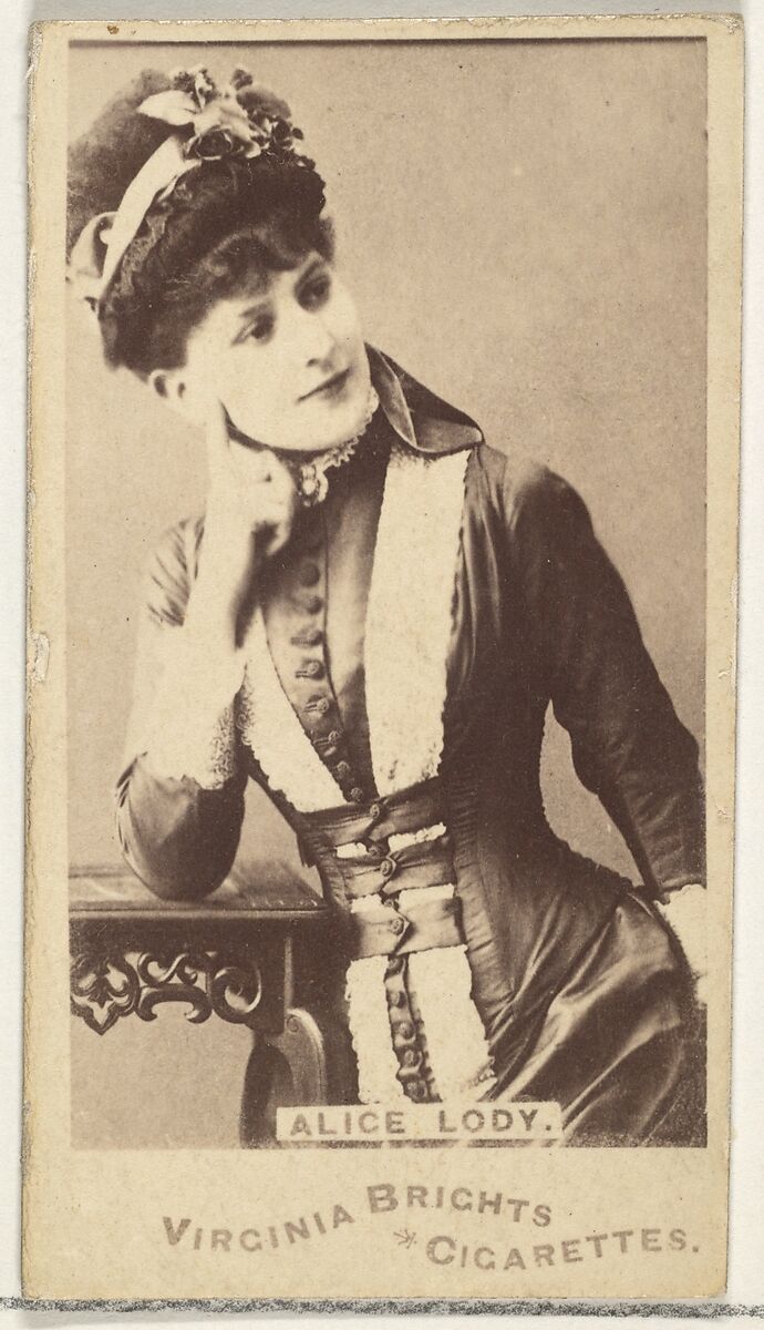Alice Lody, from the Actors and Actresses series (N45, Type 1) for Virginia Brights Cigarettes, Issued by Allen &amp; Ginter (American, Richmond, Virginia), Albumen photograph 