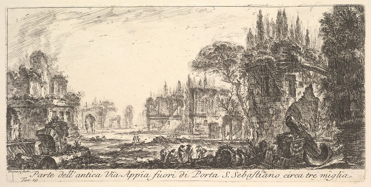 Plate 19: Part of the ancient Appian Way about three miles outside Porta S. Sebastiano, from "Alcune Vedute di Archi Trionfali ed altri monumenti inalzati da Romani parte de quali se veggono in Roma e parte per l'Italia" (Some Views of Triumphal Arches and other monuments erected by the Romans, some of which are in Rome and some elsewhere in Italy), Giovanni Battista Piranesi (Italian, Mogliano Veneto 1720–1778 Rome), Etching 