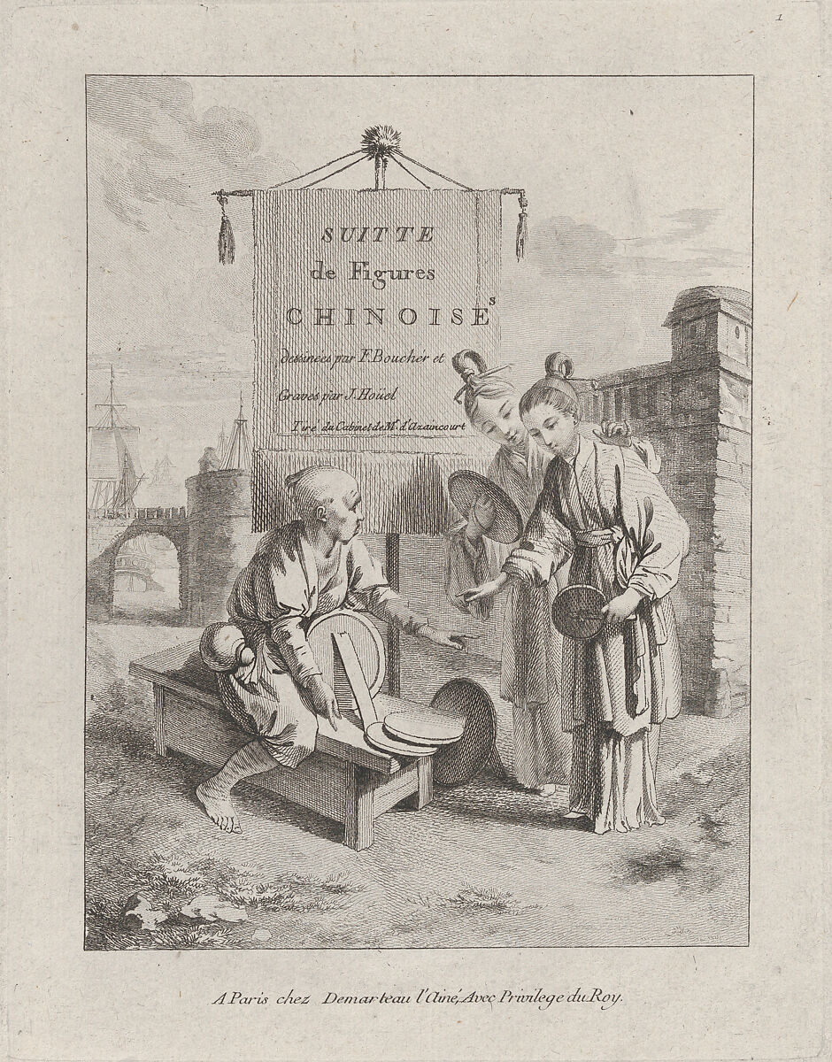 Frontispiece, from Suite de Figures Chinoises. . .Tiré du Cabinet de Mr. d'Azaincourt (Series of Chinoiserie Figures. . .From the Chambers of Mr. d'Azaincourt), plate 1, Jean Pierre Louis Laurent Hoüel (French, Rouen 1735–1813 Paris), Etching and engraving 