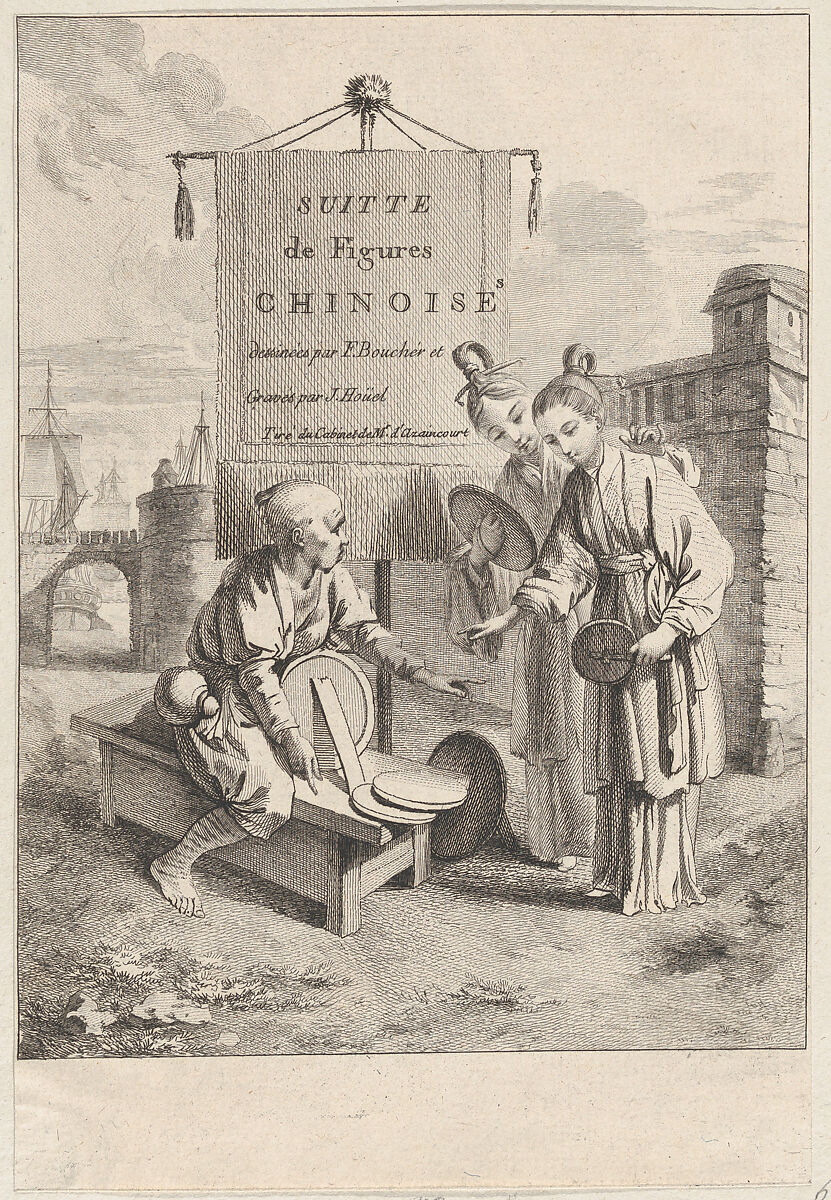 Frontispiece, from Suite de Figures Chinoises. . . Tiré du Cabinet de Mr. d'Azaincourt (Series of Chinoiserie Figures. . .From the Chambers of Mr. d'Azaincourt), Jean Pierre Louis Laurent Hoüel (French, Rouen 1735–1813 Paris), Etching and engraving 