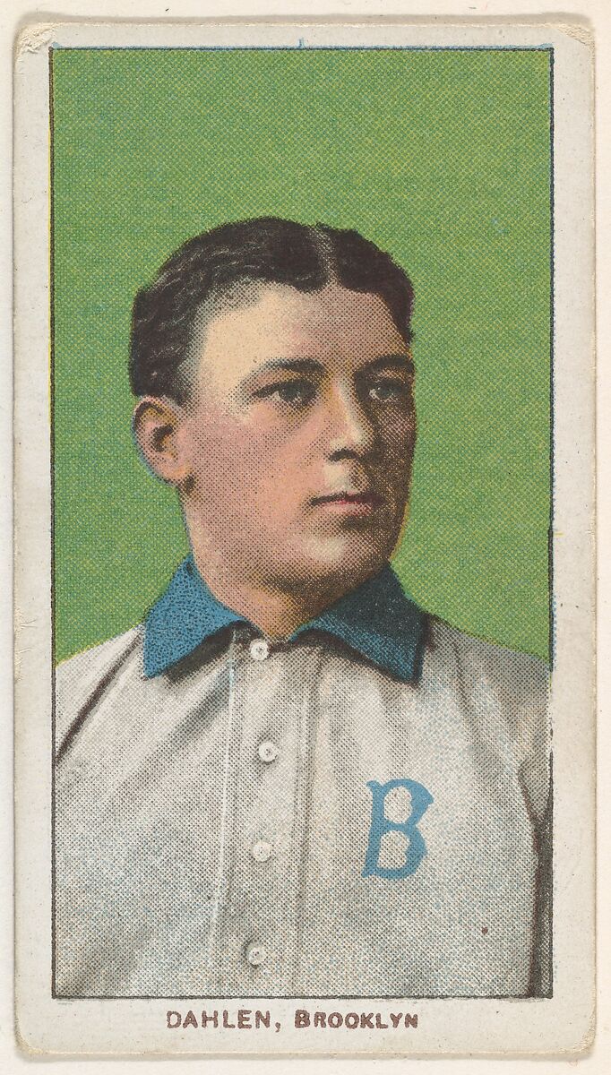 Dahlen, Brooklyn, National League, from the White Border series (T206) for the American Tobacco Company, Issued by American Tobacco Company, Commercial lithograph