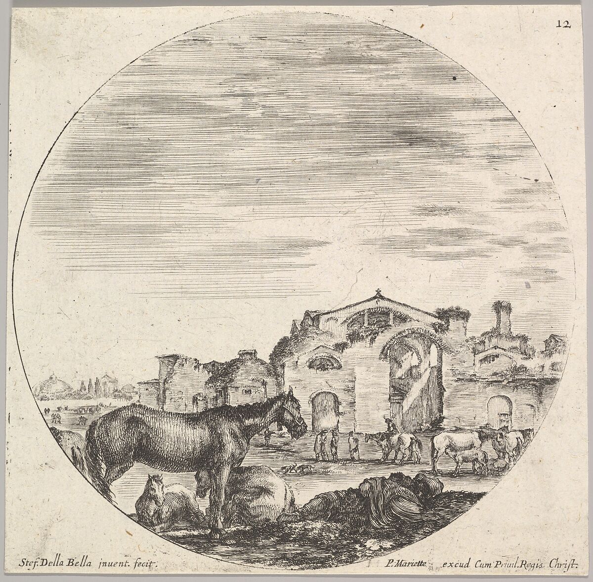 Plate 12: a shepherd sleeping on the ground to right, three horses to left, other horses and various figures to right, the Baths of Diocletian in the background, a round composition, from 'Roman landscapes and ruins' (Paysages et ruines de Rome), Stefano della Bella (Italian, Florence 1610–1664 Florence), Etching 