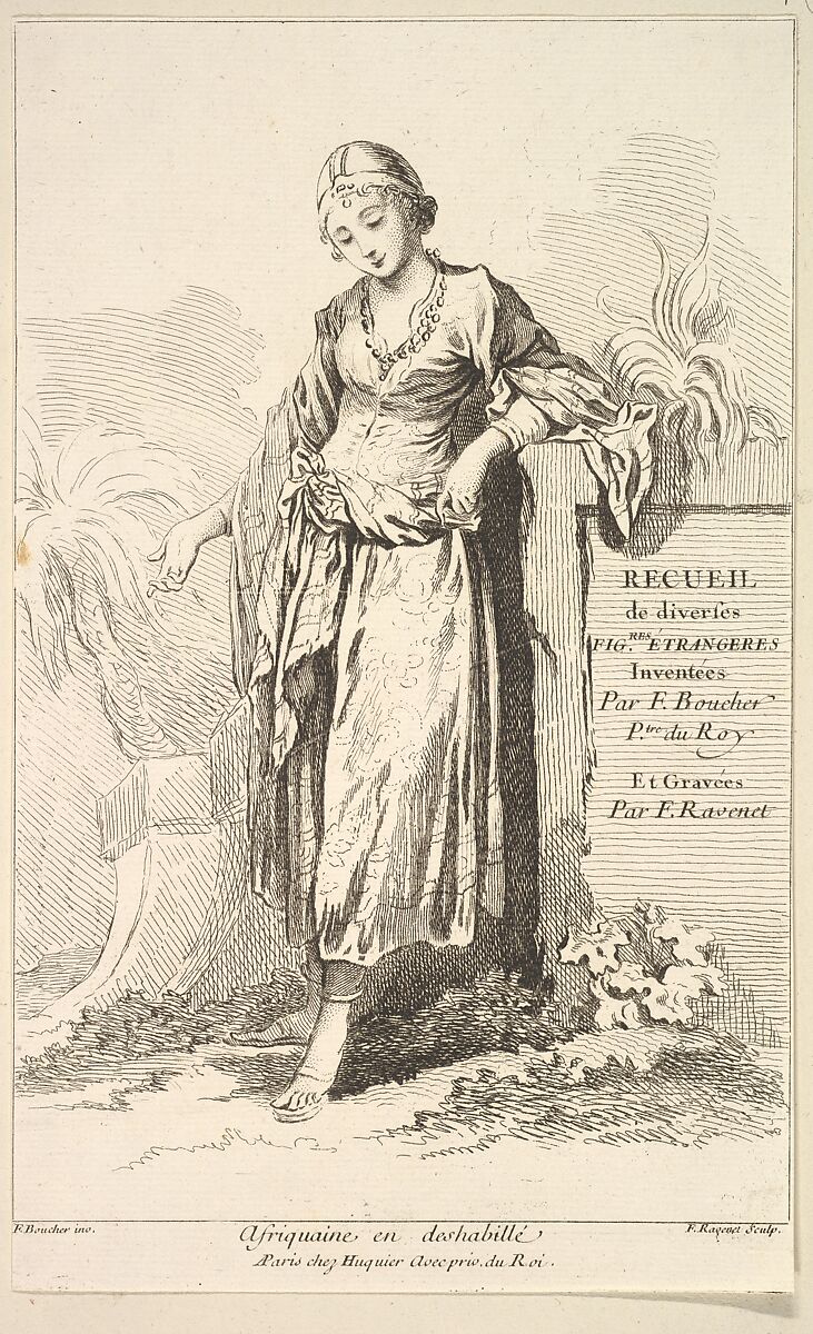 Afriquaine en deshabillé, plate 1 from "Recueil de diverses fig.res étrangeres Inventées par F. Boucher P.tre du Roy et Gravées par F. Ravenet" (Collection of Various Foreign Figures, Devised by F. Boucher, Painter of the King and Engraved [etched] by F. Ravenet), Simon Francis Ravenet, the elder (French, Paris 1706–1774 London), Etching and engraving 