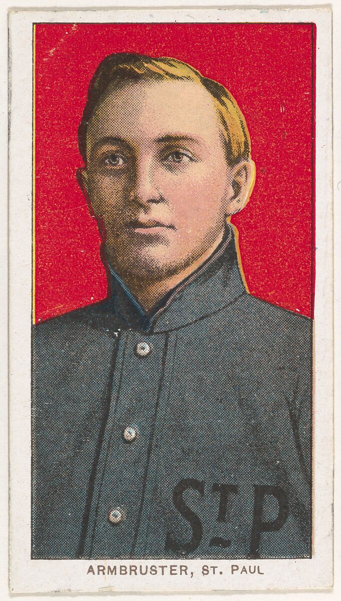 Armbruster, St. Paul, American Association, from the White Border series (T206) for the American Tobacco Company, Issued by American Tobacco Company, Commercial lithograph 