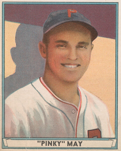 "Pinky" May, Philadelphia Phillies, from Play Ball, Sports Hall of Fame series (R336), issued by Gum, Inc., Gum, Inc. (Philadelphia, Pennsylvania), Commercial lithograph 