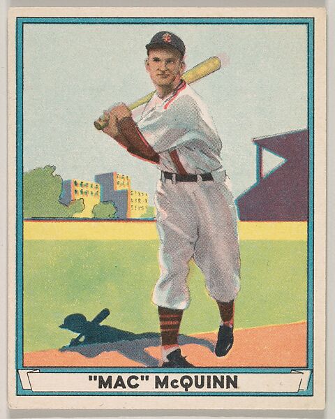 "Mac" McQuinn, St. Louis Browns, from Play Ball, Sports Hall of Fame series (R336), issued by Gum, Inc., Gum, Inc. (Philadelphia, Pennsylvania), Commercial lithograph 