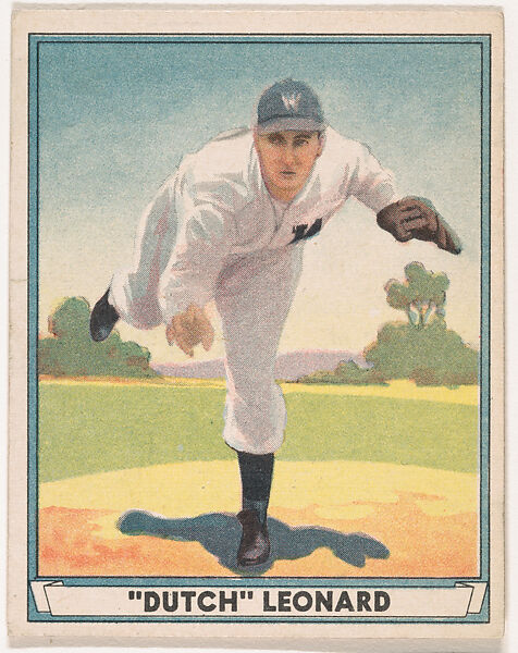 "Dutch" Leonard, Washington Senators, from Play Ball, Sports Hall of Fame series (R336), issued by Gum, Inc., Gum, Inc. (Philadelphia, Pennsylvania), Commercial lithograph 