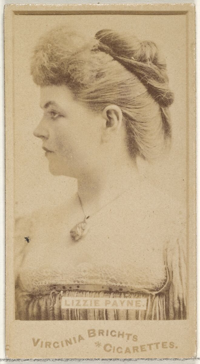 Lizzie Payne, from the Actors and Actresses series (N45, Type 1) for Virginia Brights Cigarettes, Issued by Allen &amp; Ginter (American, Richmond, Virginia), Albumen photograph 