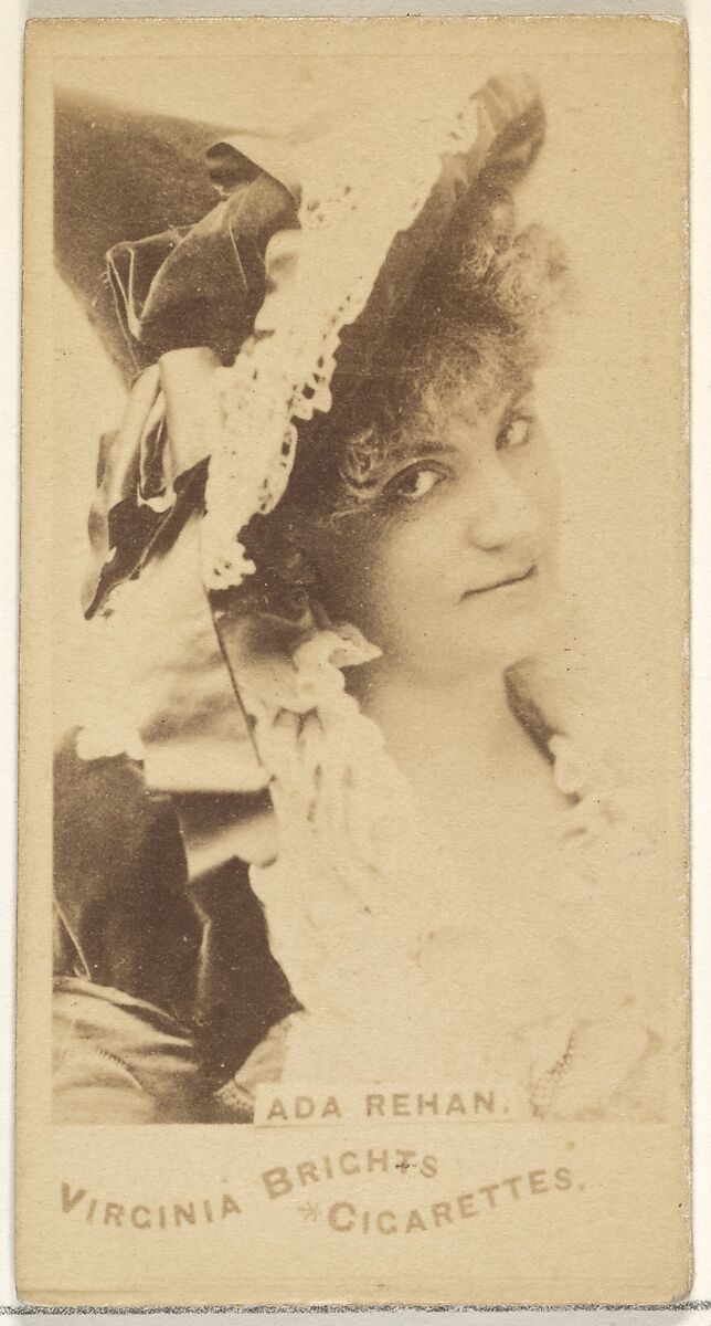Ada Rehan, from the Actors and Actresses series (N45, Type 1) for Virginia Brights Cigarettes, Issued by Allen &amp; Ginter (American, Richmond, Virginia), Albumen photograph 