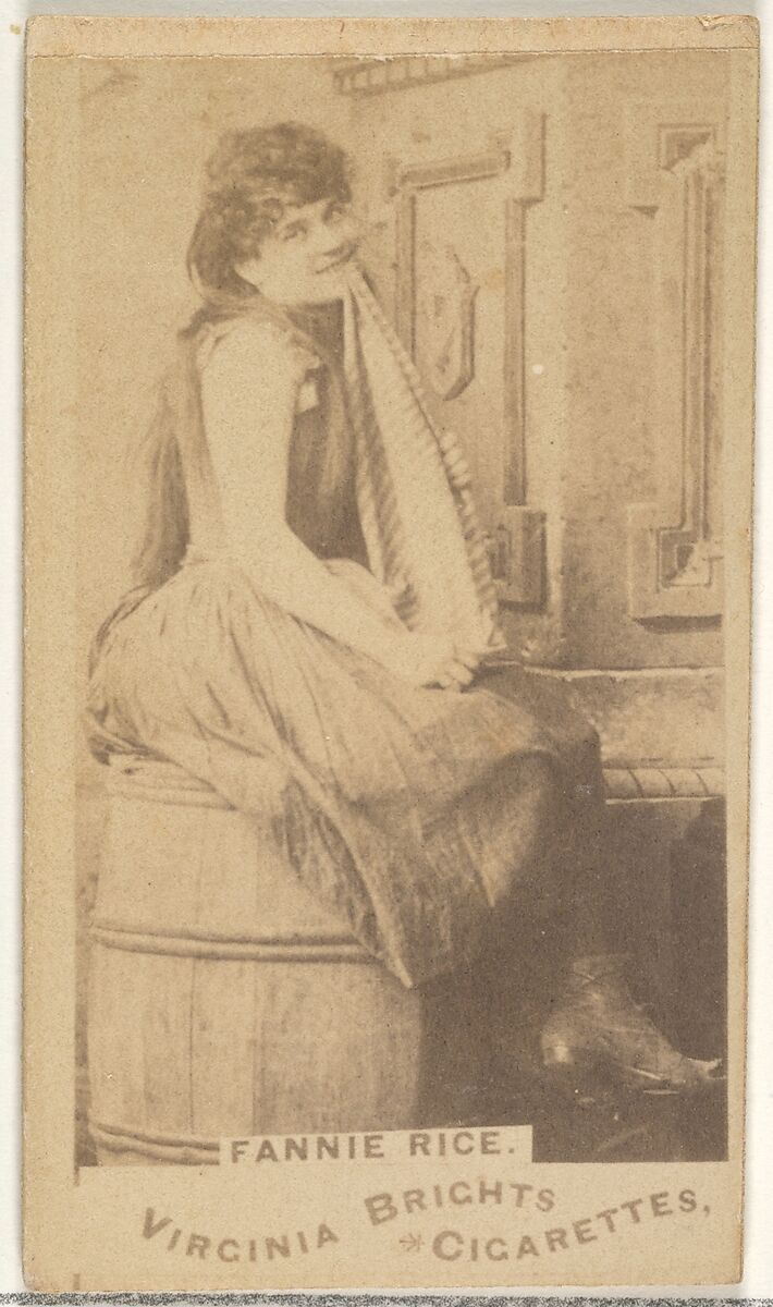 Fanny Rice, from the Actors and Actresses series (N45, Type 1) for Virginia Brights Cigarettes, Issued by Allen &amp; Ginter (American, Richmond, Virginia), Albumen photograph 