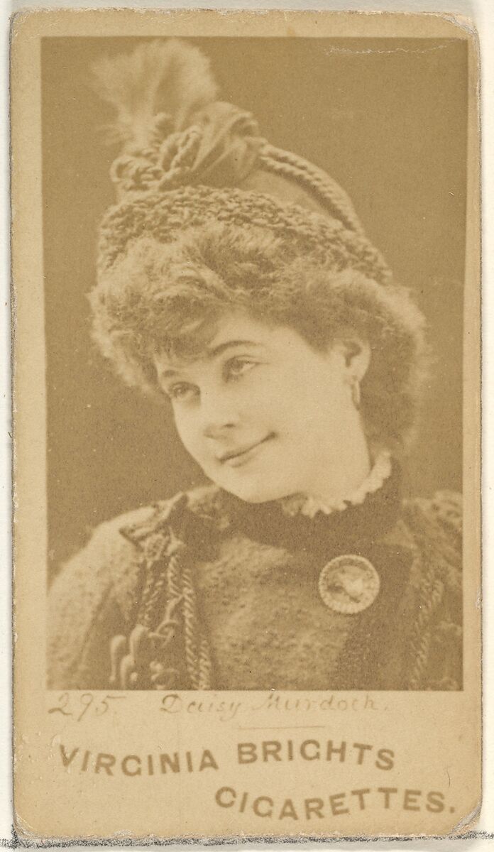 Card 295, Daisy Murdoch, from the Actors and Actresses series (N45, Type 1) for Virginia Brights Cigarettes, Issued by Allen &amp; Ginter (American, Richmond, Virginia), Albumen photograph 